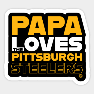 Papa Loves the Pittsburgh Steelers Sticker